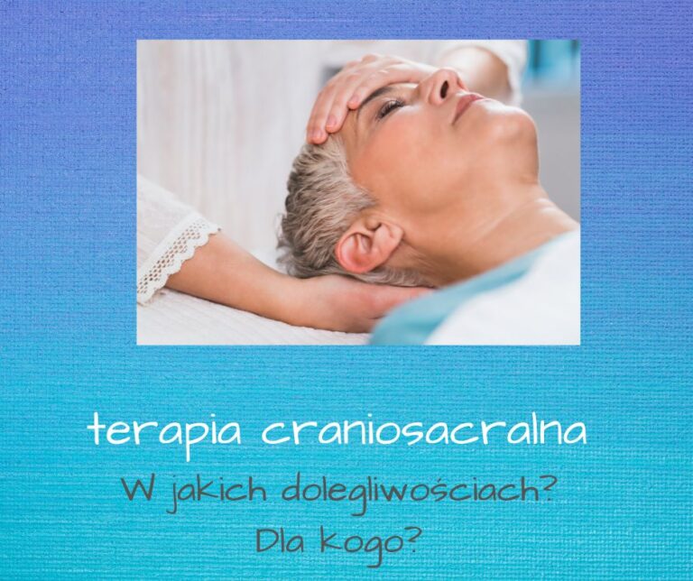 Read more about the article Terapia czaszkowo – krzyżowa